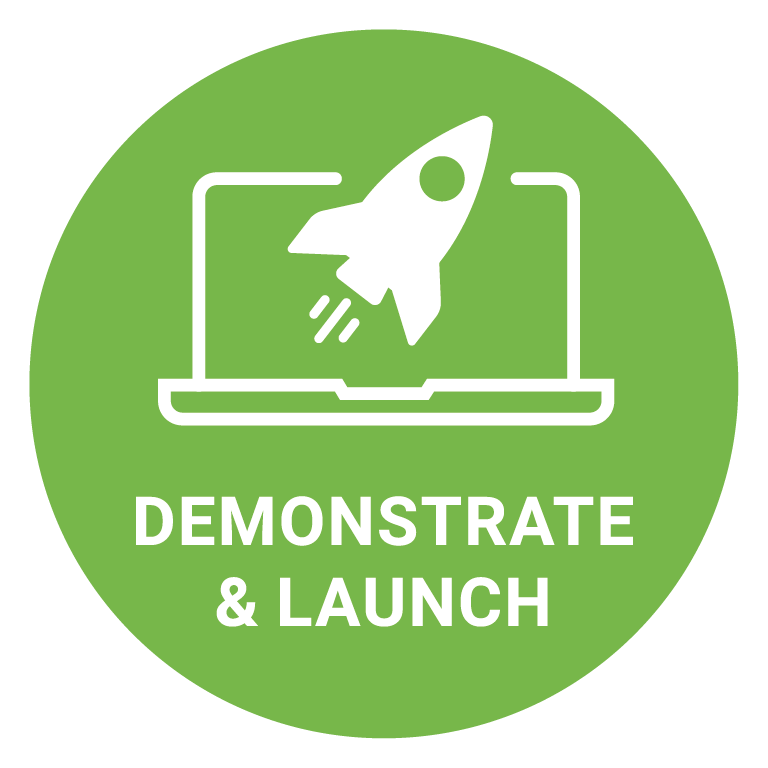 DEMONSTRATE & LAUNCH